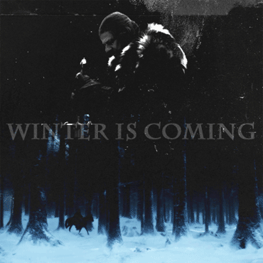 Game Of Thrones Winter Is Coming