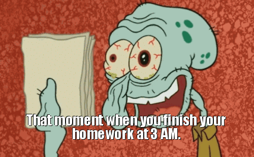 I always do my homework at night